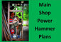 Main Shop Power Hammer Plans DIGITAL DOWNLOAD